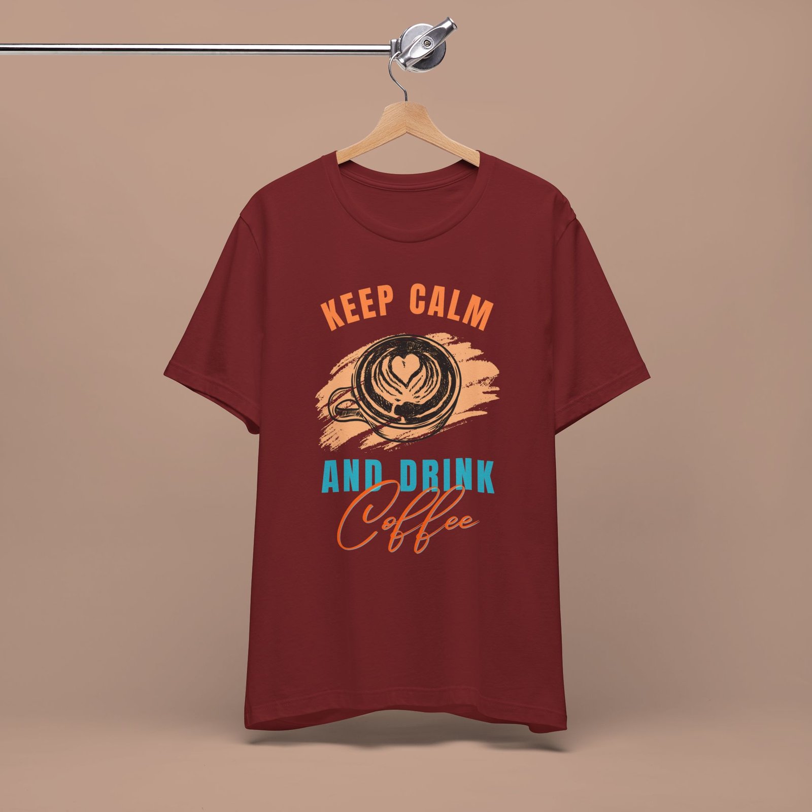 Keep Calm and Drink Coffee Graphic Tee - Funny Coffee Lover Shirt - Image 19