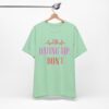 Funny Dating Tip T-Shirt - Sassy Quote Shirt - Image 8