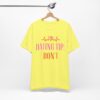 Funny Dating Tip T-Shirt - Sassy Quote Shirt - Image 7