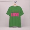 Talk to Yourself Like Someone You Love Inspirational Shirt - Self-Love Graphic T-Shirt - Image 9