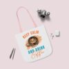 "Keep Calm and Drink Coffee" Tote Bag - Reusable Canvas Carryall - Image 5