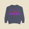 It’s All Lies, Darling Funny Sweatshirt - Sassy Quote Pullover - Image 5