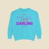 It’s All Lies, Darling Funny Sweatshirt - Sassy Quote Pullover - Image 7