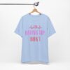 Funny Dating Tip T-Shirt - Sassy Quote Shirt - Image 9