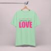 Talk to Yourself Like Someone You Love Inspirational Shirt - Self-Love Graphic T-Shirt - Image 10