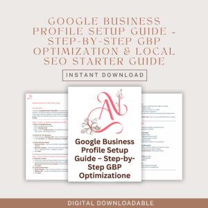Google Business Profile Setup Guide – Step-by-Step GBP Optimization & Local SEO Starter Guide - Business Listing Setup, Verification & Profile Management PDF