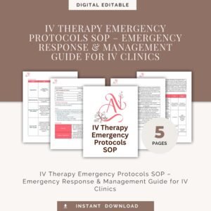 IV Therapy Emergency Protocols SOP – Emergency Response and Management Guide for IV Clinics - Anaphylaxis, Cardiac Arrest & Code Blue