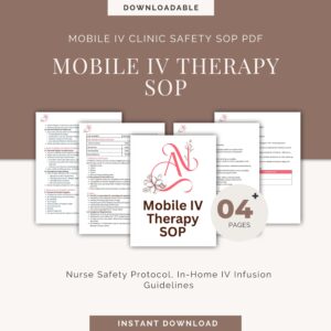 Mobile IV Therapy – Nurse Safety Protocol - In-Home IV Infusion Guidelines - Mobile IV Clinic Safety