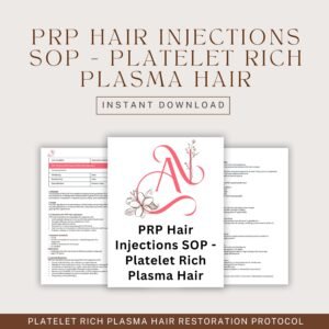 PRP Hair Injections SOP - Platelet Rich Plasma Hair Restoration Protocol, Hair Loss Treatment Procedure Guide PDF