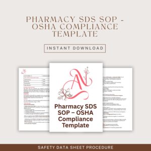Pharmacy SDS SOP – OSHA Compliance Template, Safety Data Sheet Procedure, Hazard Communication SOPs, Staff Training Policy