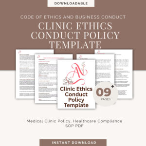 Clinic Ethics Conduct Policy Template – Code of Ethics and Business Conduct, Medical Clinic Policy, Healthcare Compliance SOP PDF